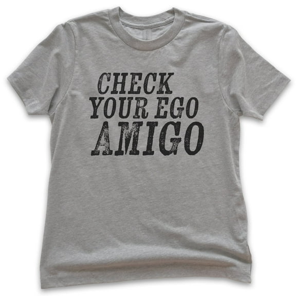 Kids Check Your Ego Amigo Shirt, Youth Kids Boy Girl T-Shirt, Funny Shirt Saying, Funny Shirt Quote Tshirt Quote, Dark Heather Gray, Medium