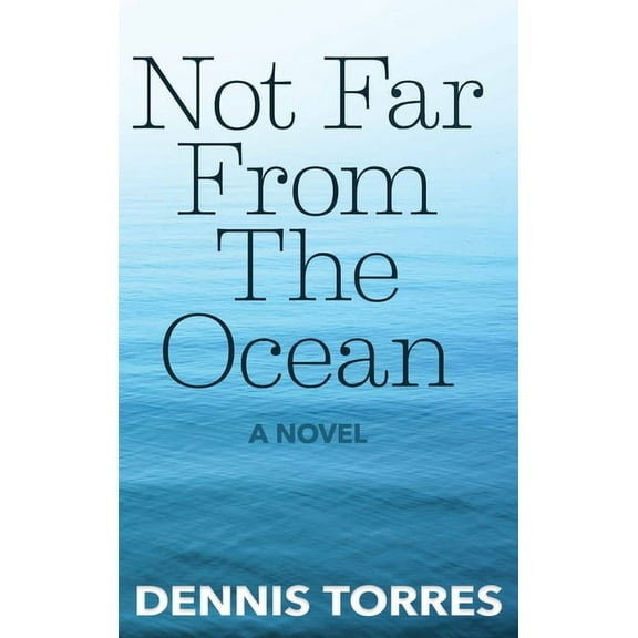 Not Far from the Ocean, (Hardcover)
