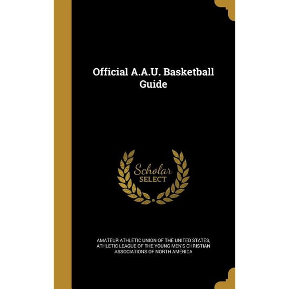 Official A.A.U. Basketball Guide (Hardcover)