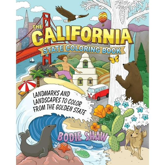 State Coloring Books The California State Coloring Book: Landmarks and Landscapes to Color from the Golden State, Book 5, (Paperback)