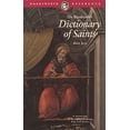 thumbnail image 1 of Pre-Owned Dictionary of Saints (Wordsworth Collection) (Paperback) 1853263192 9781853263194, 1 of 1