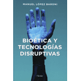 thumbnail image 1 of BIOETICA Y TECNOLOGIAS DISRUPTIVAS HERDER Papel, 1 of 2