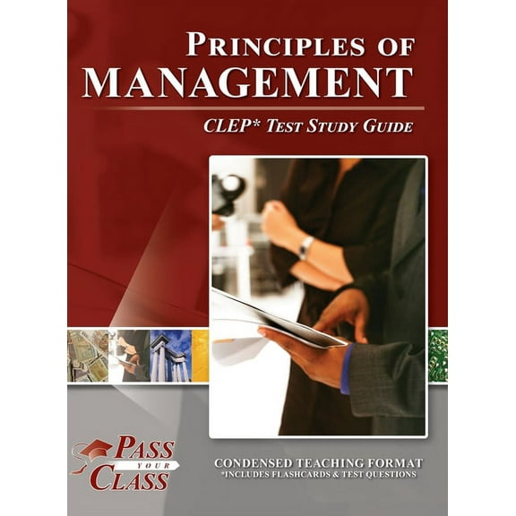 Principles of Management CLEP Test Study Guide, (Hardcover)