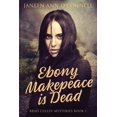 thumbnail image 1 of Ebony Makepeace is Dead, 1 of 1