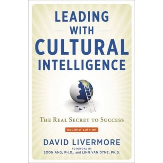 Pre-Owned Leading with Cultural Intelligence: The Real Secret to Success (Paperback) 1400231116 9781400231119