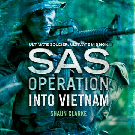 Into Vietnam Sas Operation Audiobook Walmart Com
