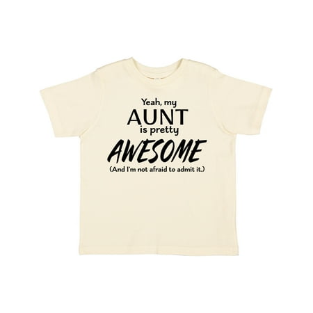 

Inktastic Yeah My Aunt is Pretty Awesome Gift Toddler Boy or Toddler Girl T-Shirt