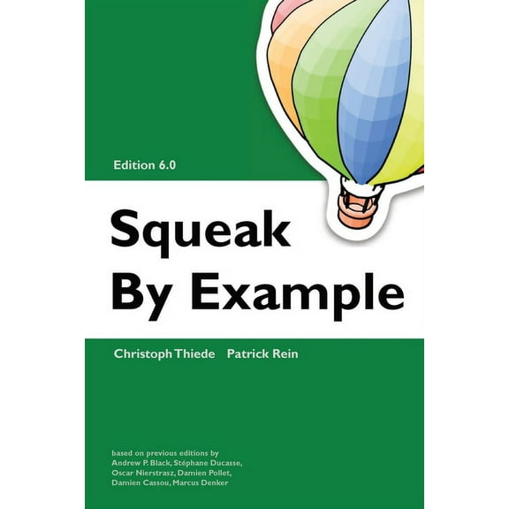 Squeak by Example 6.0, (Paperback)