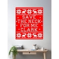 thumbnail image 2 of Save The Neck For Me Clark Poster Wall Art, Modern Wall Decor, 24x36 UNFRAMED, 2 of 3
