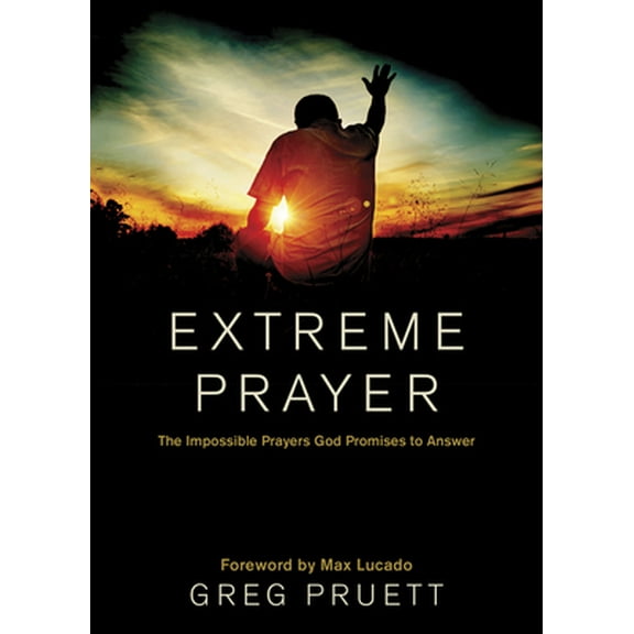 Pre-Owned Extreme Prayer: The Impossible Prayers God Promises to Answer (Hardcover) 1414386249 9781414386249