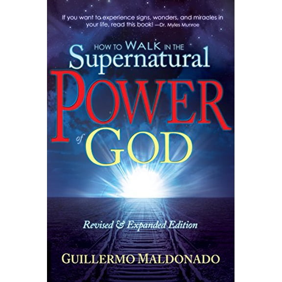 Pre-Owned How to Walk in the Supernatural Power of God (Paperback) 1603742786 9781603742788
