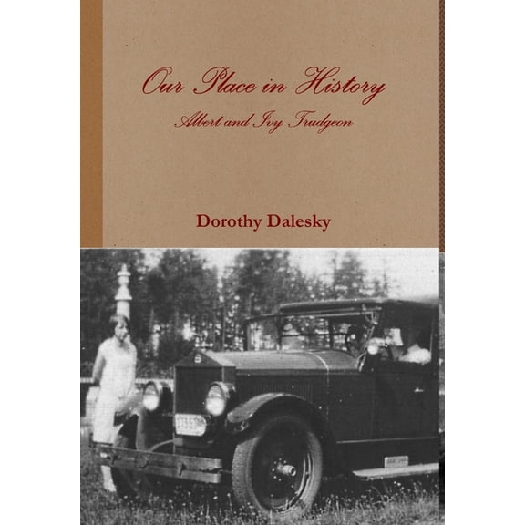 Our Place in History, (Hardcover)