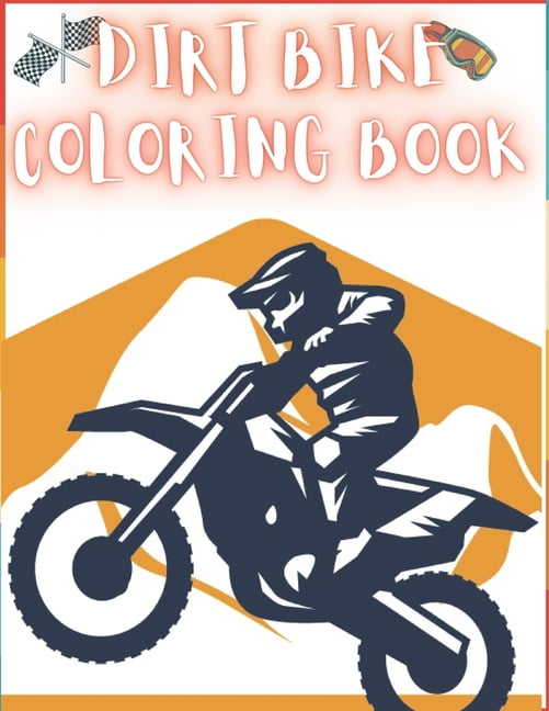 Dirt Bike Coloring Book : 50 Creative And Unique Drawings With Quotes ...