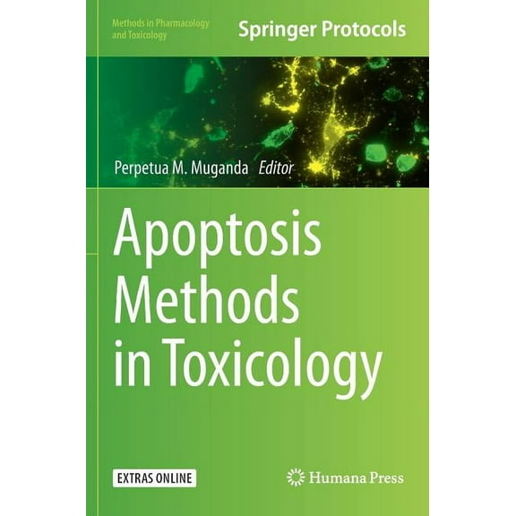 Methods in Pharmacology and Toxicology: Apoptosis Methods in Toxicology (Hardcover)