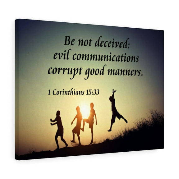Scripture Walls Don’t Be Deceived 1 Corinthians 15:33 Bible Verse Canvas Christian Wall Art Ready to Hang Unframed