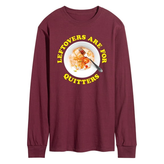 Instant Message - Leftovers Are For Quitters - Men's Long Sleeve T-Shirt