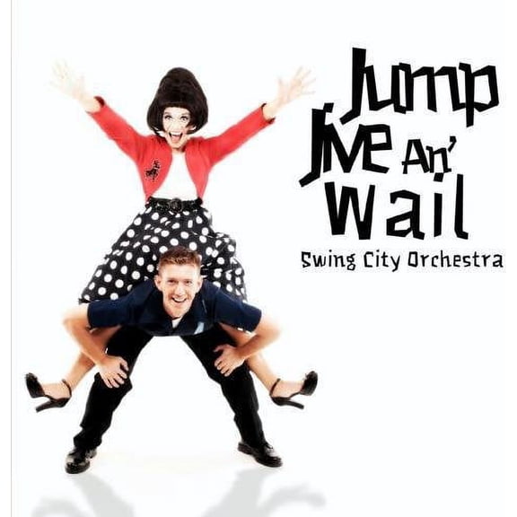 Swing City Orchestra - Jump Jive An' Wail - Electronica - CD