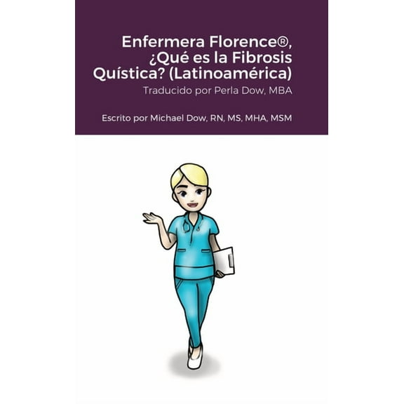 Enfermera Florence(R), ¿Qué es la Fibrosis Quística? (Latinoamérica) (Hardcover)