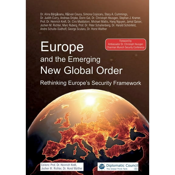 Europe and the Emerging New Global Order: Rethinking Europe's Security Framework, (Paperback)