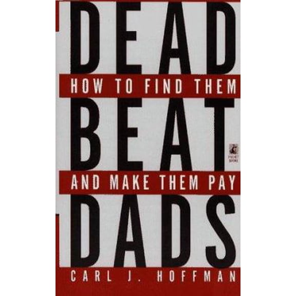 Pre-Owned Deadbeat Dads (Paperback) 0671529846 9780671529840