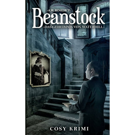 Beanstock - Das Geheimnis von Waterhill (7.Buch) (Paperback)