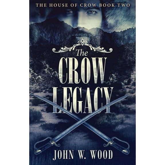 House of Crow The Crow Legacy, Book 2, (Paperback)