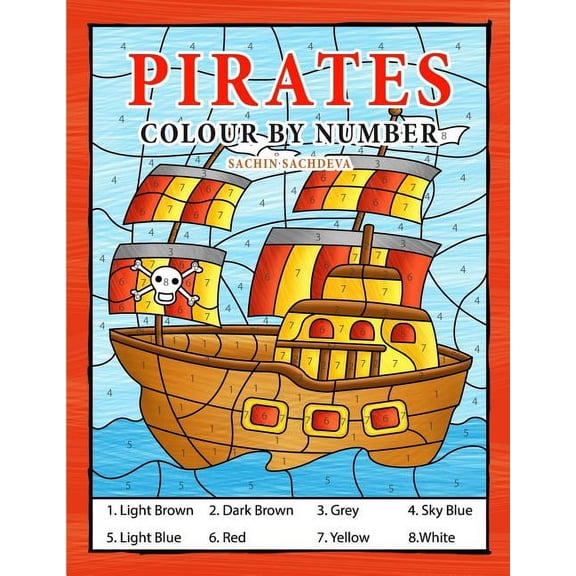 Pirates Colour By Number: Coloring Book for Kids Ages 4-8, (Paperback)