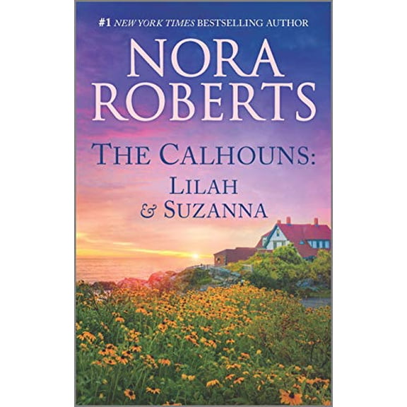 Pre-Owned The Calhouns: Lilah and Suzanna (Mass Market Paperback) 1335080767 9781335080769