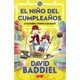 thumbnail image 1 of Libro El Niño Del Cumpleaños Tapa Blanda, Autor David Baddiel, Editorial Harperkids Iberica, 1 of 2