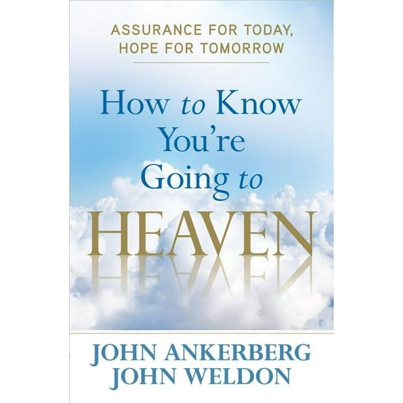How to Know You're Going to Heaven, (Paperback)