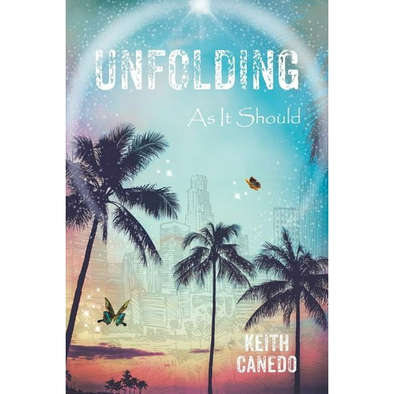 Unfolding, as It Should (Paperback) by Keith Canedo