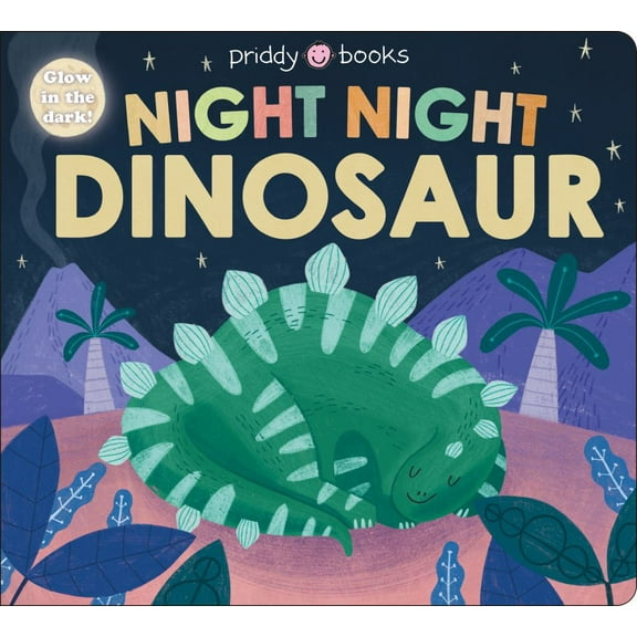 Roger Priddy: Night Night Books: Night Night Dinosaur (Board Book)