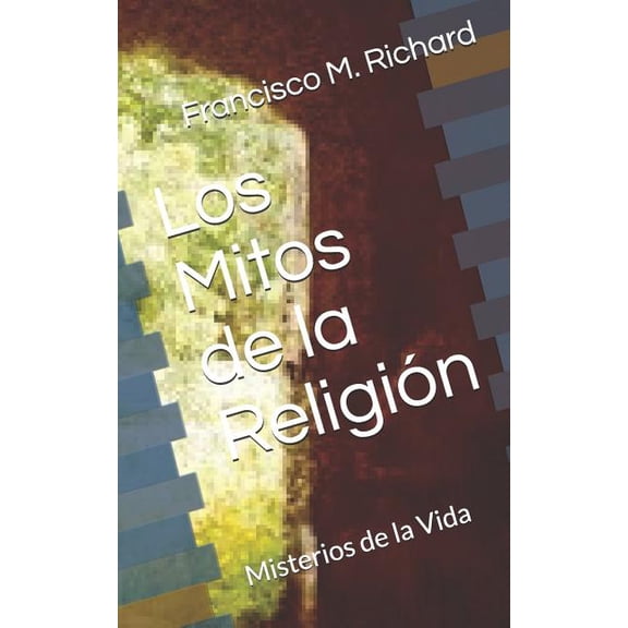 Los Mitos de la Religi (Paperback)