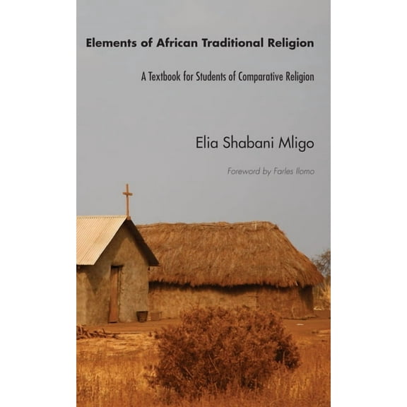 Elements of African Traditional Religion (Hardcover)