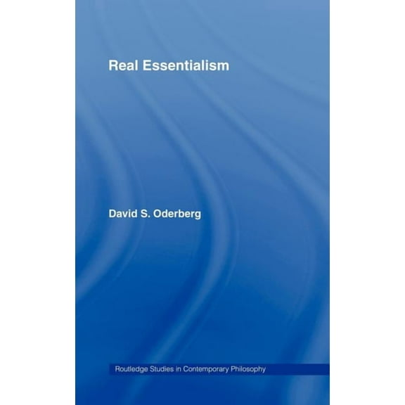 Routledge Studies in Contemporary Philos Real Essentialism, Book 11, (Hardcover)