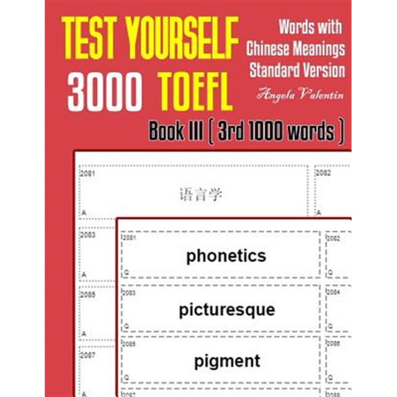 Pre-Owned Test Yourself 3000 TOEFL Words with Chinese Meanings Standard Version Book III (3rd 1000 words): (Paperback) by Angela Valentin
