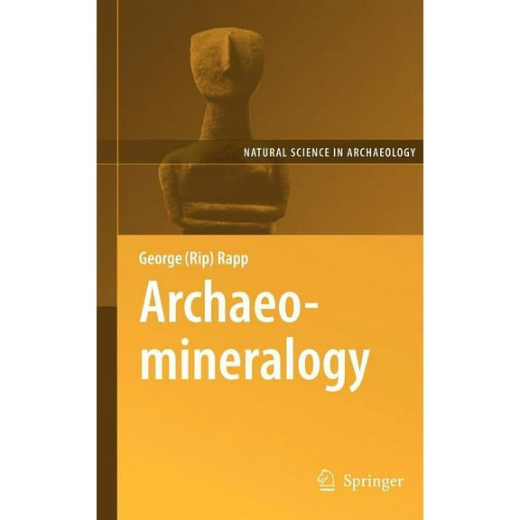 Natural Science in Archaeology Archaeomineralogy, (Hardcover)