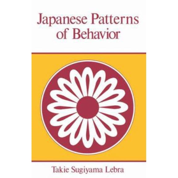 Pre-Owned Japanese Patterns of Behavior (Paperback) 0824804600 9780824804602