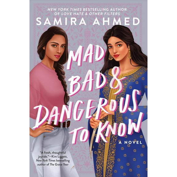 Mad, Bad   Dangerous to Know  Paperback  Samira Ahmed