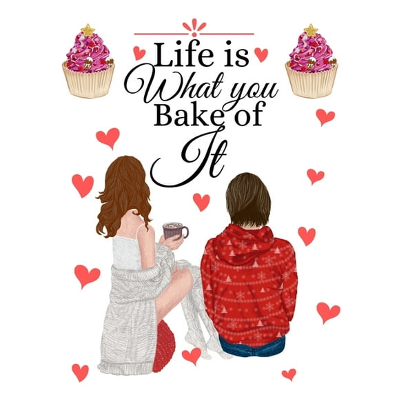 Life Is What You Bake Of It: Handwritten Recipe Book - Cake Mix Magic Cookbook - Blank Family Cookbook, (Paperback)