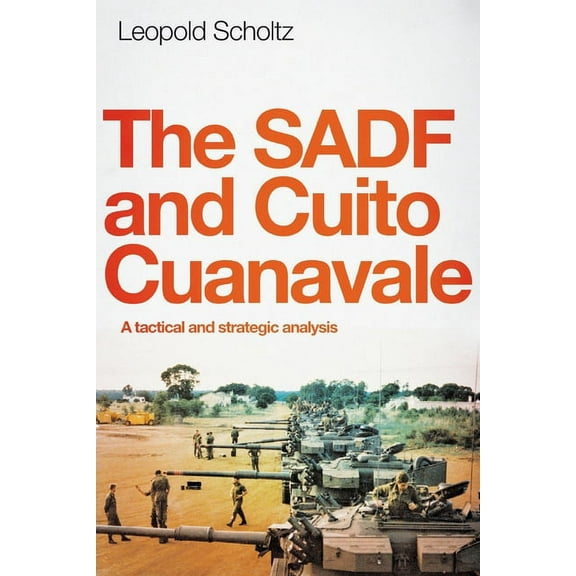 The Sadf and Cuito Cuanavale (Paperback)
