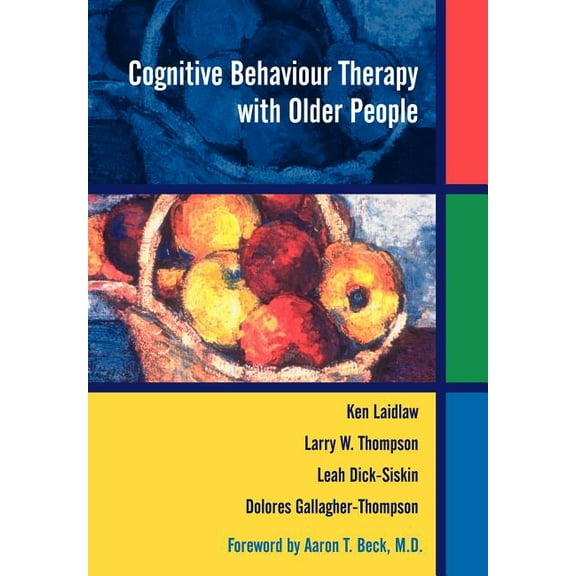 Cognitive Behaviour Therapy with Older People, (Paperback)