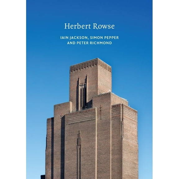 Twentieth Century Architects Herbert Rowse, (Paperback)