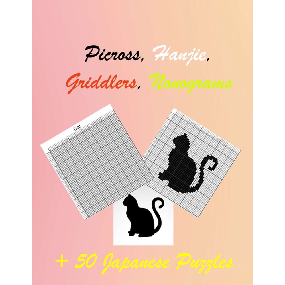 Picross, Hanjie, Griddlers, Nonograms, 50 Japanese Puzzles Easy to