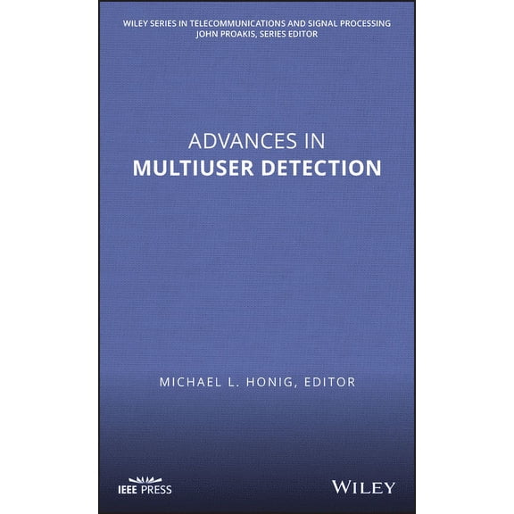 Wiley Telecommunications and Signal Proc Advances in Multiuser Detection, Book 99, (Hardcover)