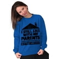 thumbnail image 4 of Live With Parents Slacker Funny Unisex Plus Fleece Graphic Sweatshirt Brisco Brands 5X, 4 of 5