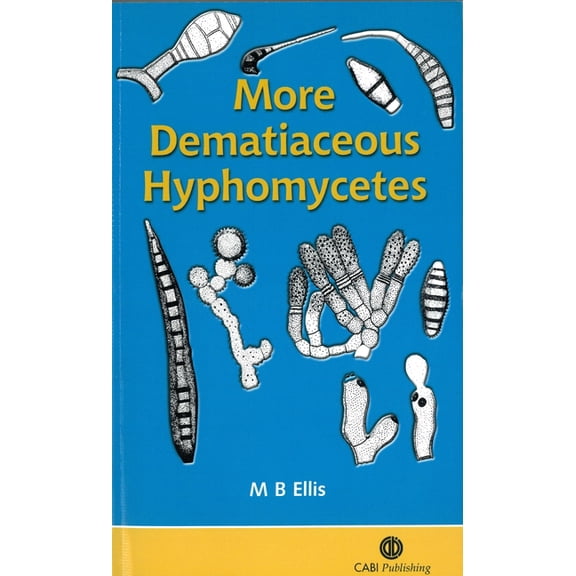 More Dematiaceous Hyphomycetes, (Paperback)