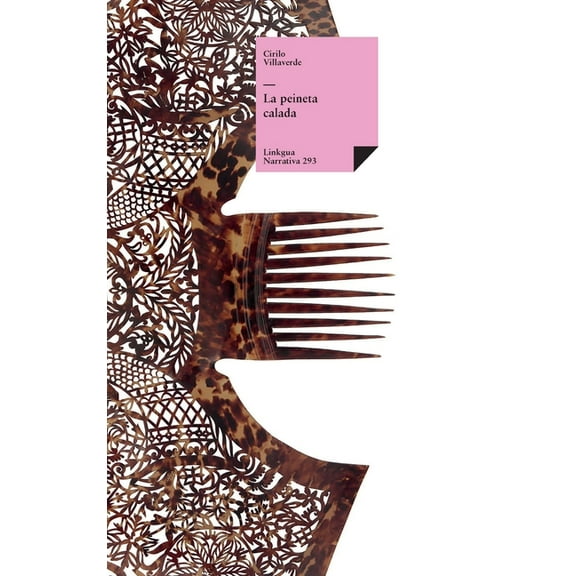 Narrativa La peineta calada, Book 293, (Hardcover)