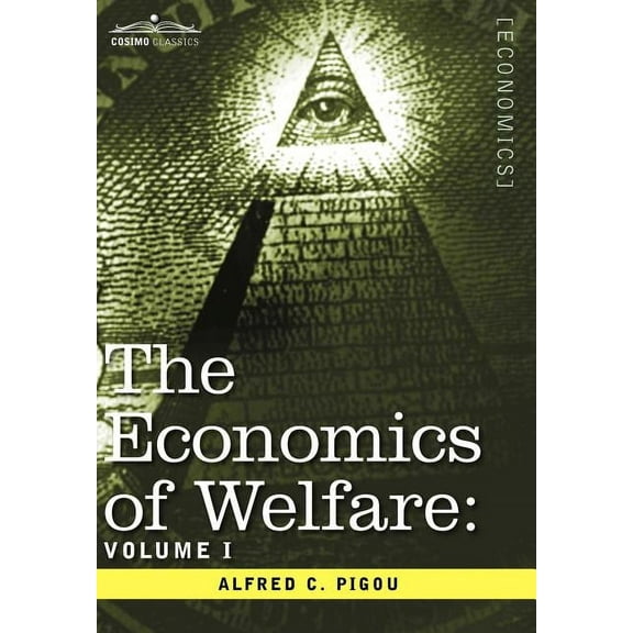 The Economics of Welfare (Hardcover)