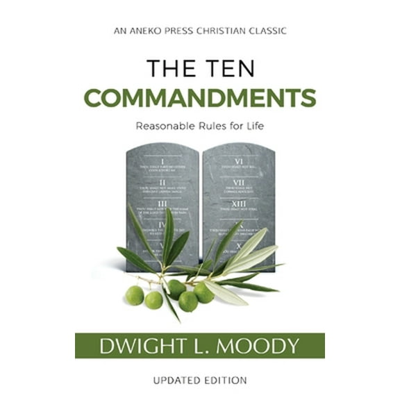 Pre-Owned The Ten Commandments (Annotated, Updated): Reasonable Rules for Life (Paperback) 1622455630 9781622455638